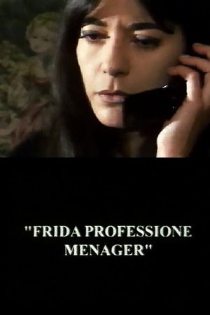 Frida professione menager's poster