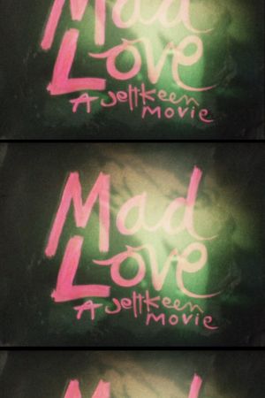 Mad Love's poster