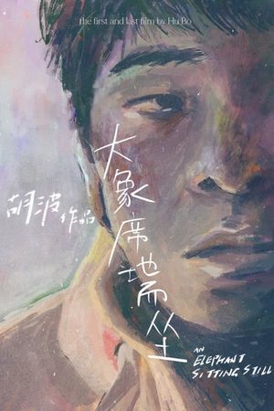 An Elephant Sitting Still's poster
