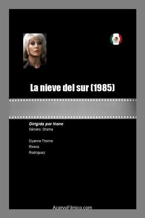 La nieve del sur's poster