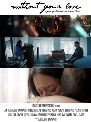 Without Your Love's poster