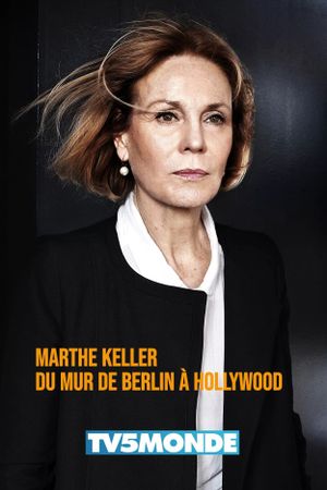 Marthe Keller, du mur de Berlin à Hollywood's poster
