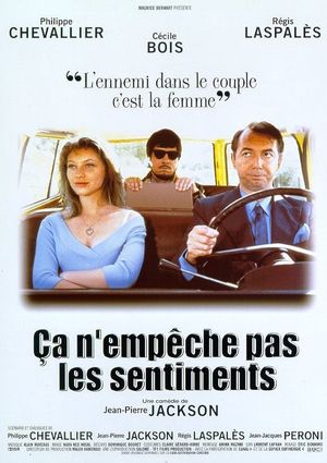 Ça n'empêche pas les sentiments's poster