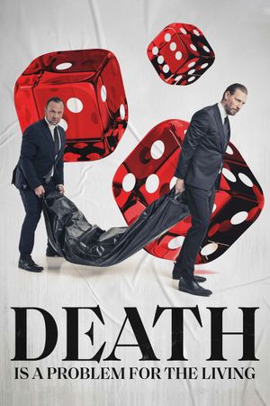 Death Is a Problem for the Living's poster