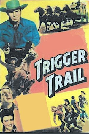 Trigger Trail's poster