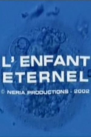 L'enfant éternel's poster