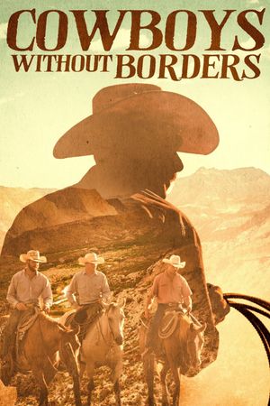 Cowboys Without Borders's poster