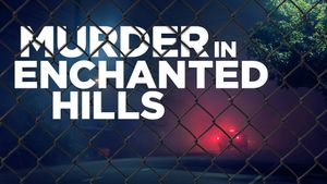 Murder in Enchanted Hills's poster