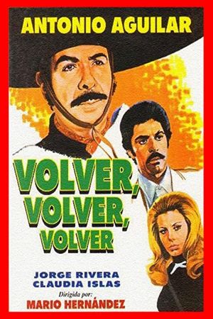 Volver, volver, volver's poster