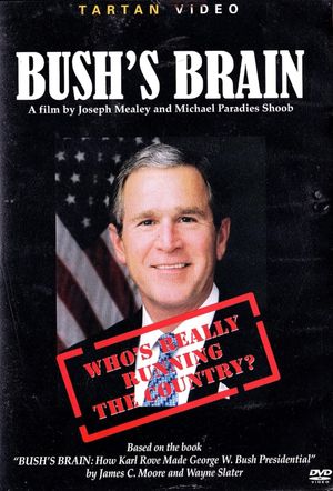 Bush's Brain's poster