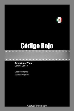 Código Rojo's poster