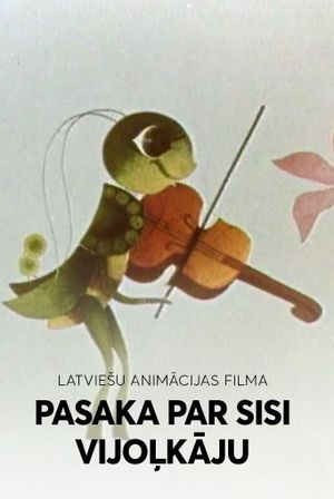 Pasaka par Sisi Vijoļkāju's poster