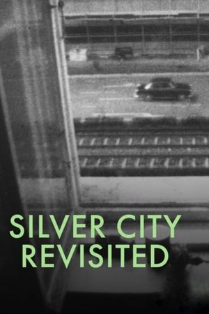 Silver City Revisited's poster