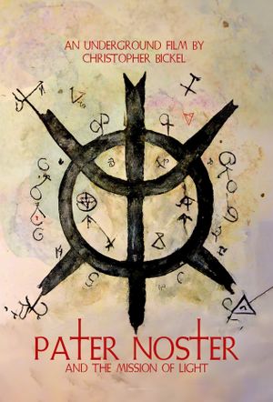 Pater Noster and the Mission of Light's poster