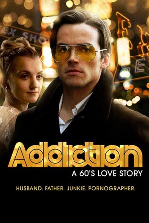 Addiction: A 60's Love Story's poster