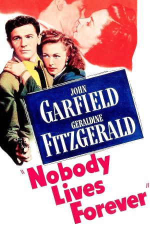 Nobody Lives Forever's poster