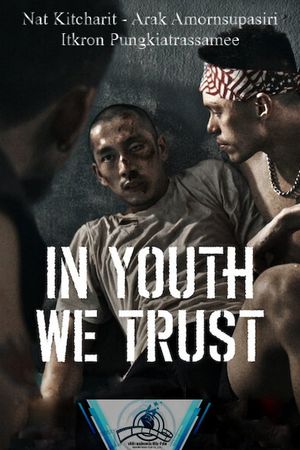 In Youth We Trust's poster
