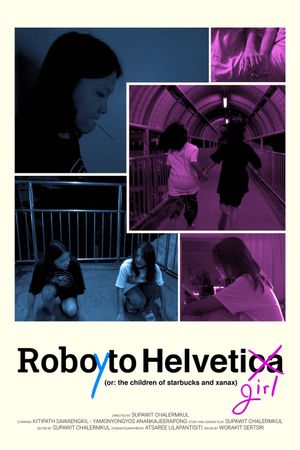 Roboyto Helvetigirl (or: the children of starbucks and xanax)'s poster