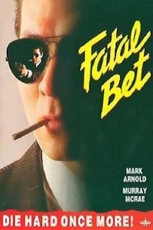 Fatal Bet's poster