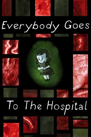 Everybody Goes to the Hospital's poster