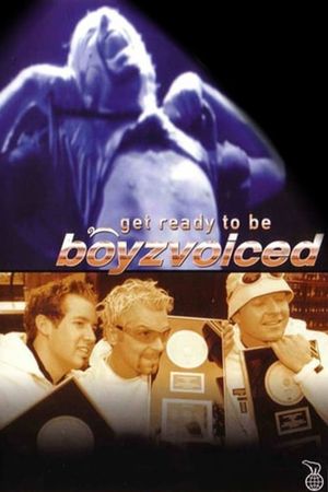 Get Ready to Be Boyzvoiced's poster