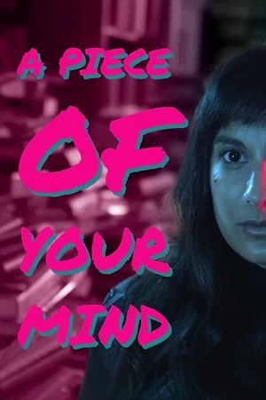 A Piece of your Mind's poster image