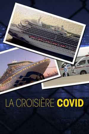 La croisière COVID's poster