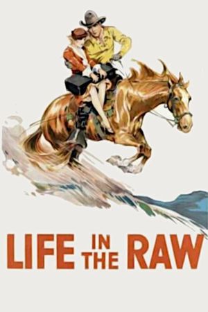 Life in the Raw's poster