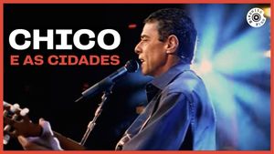 Chico e as Cidades's poster