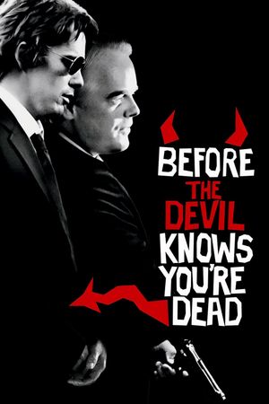 Before the Devil Knows You're Dead's poster