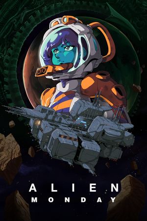 Alien: MONDAY's poster