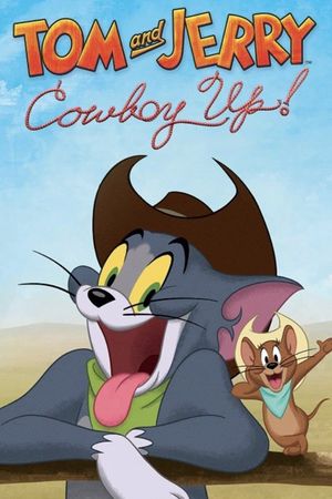 Tom and Jerry: Cowboy Up!'s poster