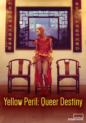 Yellow Peril: Queer Destiny's poster