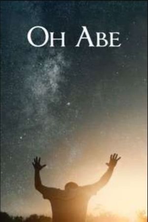 Oh Abe's poster