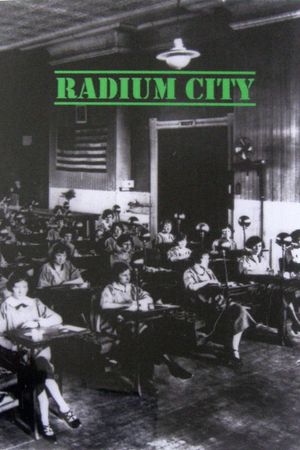 Radium City's poster