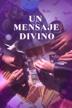 Un Mensaje Divino's poster