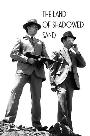 The Land of Shadowed Sand's poster