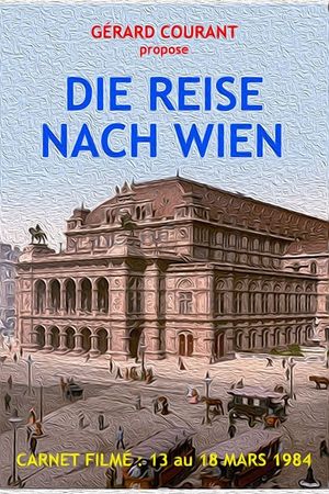 Die Reise nach Wien's poster