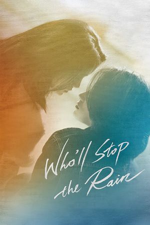 Who'll Stop the Rain's poster