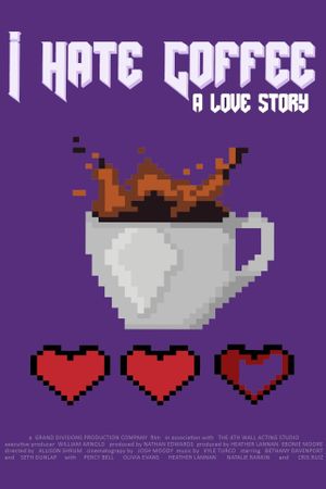 I Hate Coffee, A Love Story's poster