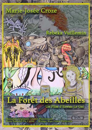 La Forêt Des Abeilles's poster