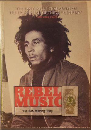 Rebel Music - The Bob Marley Story's poster image