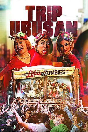 Trip Ubusan: The Lolas vs Zombies's poster