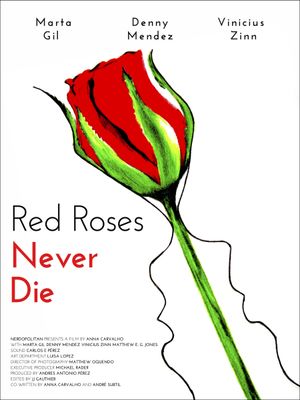 Red Roses Never Die's poster