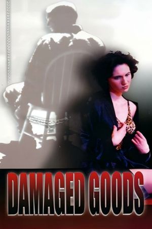 Damaged Goods's poster