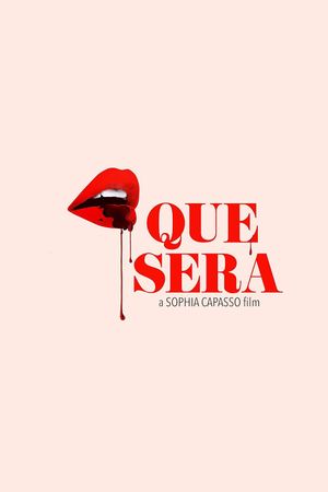 Que Sera's poster