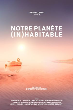 Notre planète (in)habitable's poster