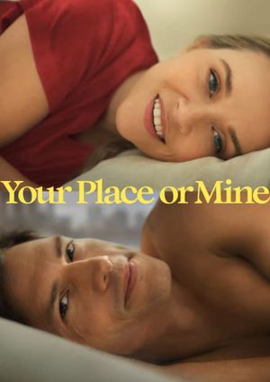 Your Place or Mine's poster