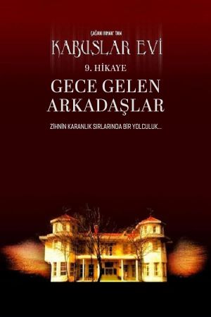Kabuslar Evi: Gece Gelen Arkadaşlar's poster