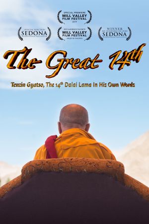 The Great 14th: Tenzin Gyatso, the 14th Dalai Lama in His Own Words's poster